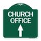 Signmission Church Office With Up Arrow, Green & White Aluminum Architectural Sign, 18" x 18", GW-1818-24275 A-DES-GW-1818-24275 - alternate 1